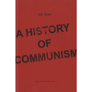 Jim Dine: History of Communism 